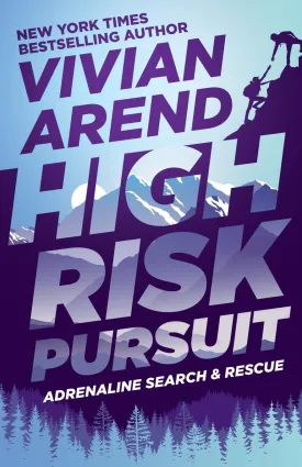 High Risk: Pursuit (Adrenaline Search & Rescue) Paperback  August 16, 2024